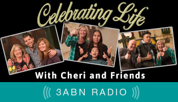Celebrating Life with Cheri and Friends -Radio